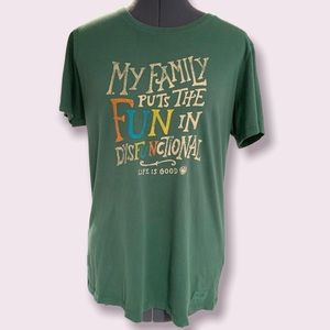 Life is good family fun tee